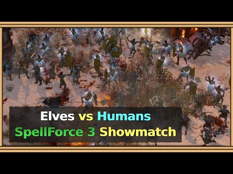 SpellForce 3: Rhaaah (Elves) vs Sol-Leks (Humans) - Best of 3 Showmatch