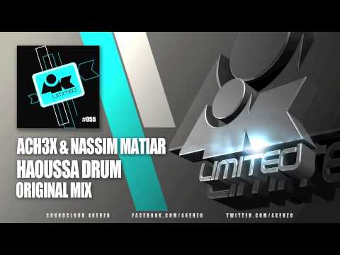 Ach3x ft Nassim Matiar - Haoussa Drum (Original Mix) 4kenzo Records