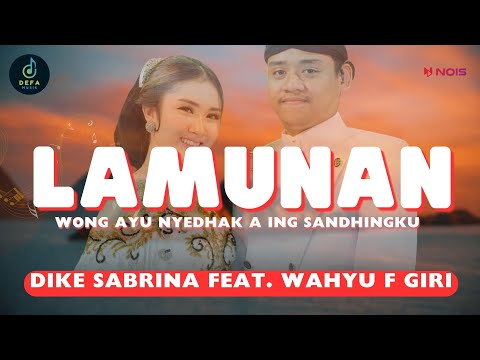DIKE SABRINA Feat  Wahyu F Giri -  LAMUNAN