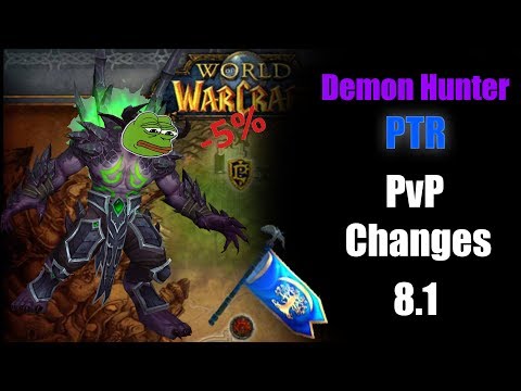 BFA- Demon Hunter | PvP | Trait Changes | 8.1 PTR