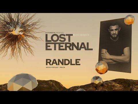 LA FORESTA PRESENTS LOST IN THE ETERNAL SECOND EDITION - RANDLE