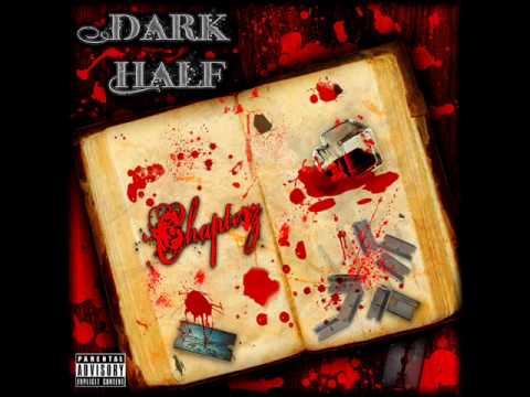 Dark Half-Dead And Dying