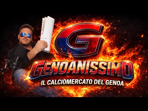 🚨GENOANISSIMO – SPECIAL | Genoa's TRANSFER MARKET: truth, mistakes, and debts 🔥
