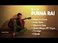 Best of Purna Rai | Purna Rai song collection