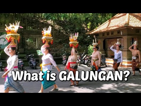 What is Galungan and how do the Balinese celebrate it?