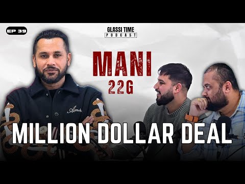 Underpaid Employees | Mani 22G Interview | 22G Auto Sales | Punjabi Podcast Latest