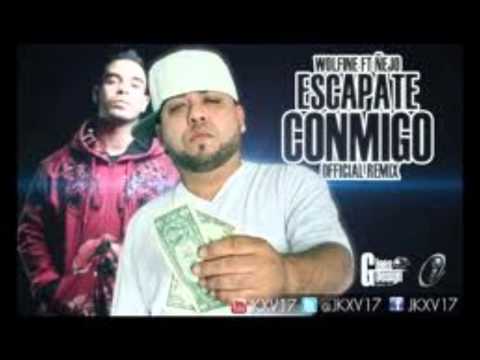 escapate conmigo-wolfine,ñejo