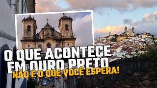 OURO PRETO EM UM DOMINGO FERIADO – ISSO AQUI É OUTRO MUNDO!