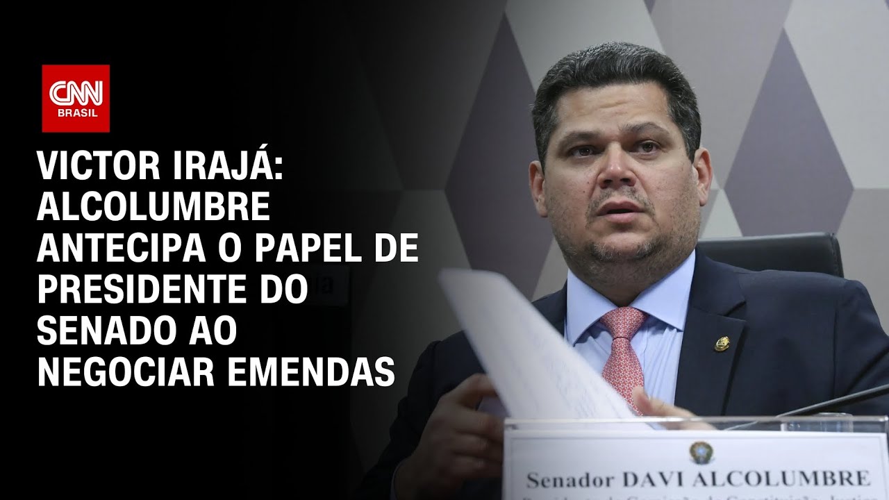 Victor Irajá: Alcolumbre antecipa o papel de presidente do Senado ao negociar emendas | CNN ARENA