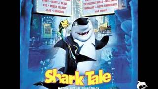 Shark Tale - Hans Zimmer - Some Of My Best Friends Are Shark