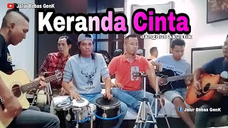 Download lagu KERANDA CINTA||cover pengamen anak rantau TKI Malaysia,dangdut akustik mp3 Download lagu KERANDA CINTA||cover pengamen anak rantau TKI Malaysia,dangdut akustik mp3
