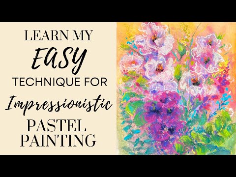 Learn My Quick & Easy Technique For Impressionistic Pastel Painting!