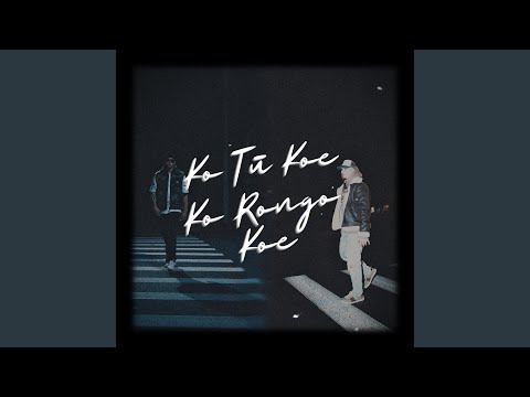 Ko Tū koe, ko Rongo koe