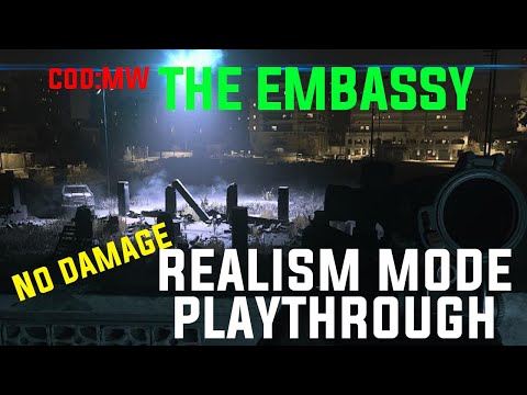 Call Of Duty: Modern Warfare 2019 - THE EMBASSY Playthrough **Realism Mode - NO DAMAGE** UWHD 120fps