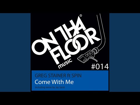 Come With Me (Jay Santi Remix)