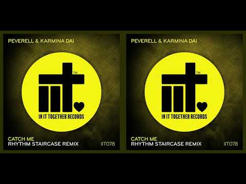 Peverell & Karmina Dai ֍ Catch Me (Rhythm Staircase Remix)