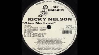 Ricky Nelson - Give Me Love (Ricci Melillo Dub Mix)
