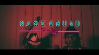 P-Lo -  samesquad | Choreography by Ilango &amp; Nivash