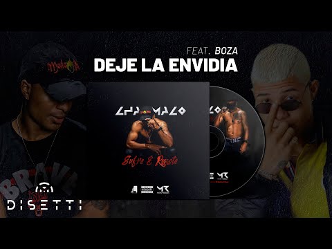 Chamaco Ft. Boza - Deja La Envidia (Audio)