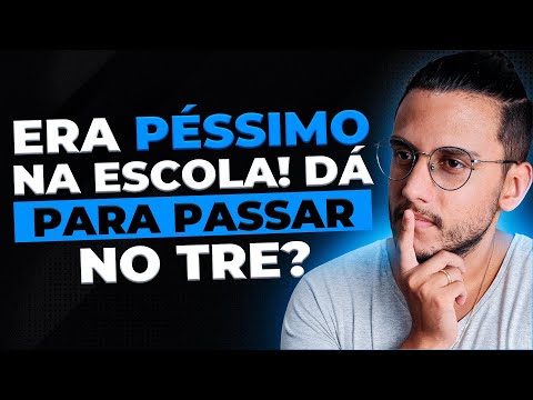 Como Passar no Concurso do TRE Mesmo com Dificuldades de Estudo e Maus Resultados na Escola