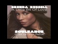 Brenda Russel - A Little Bit Of Love ( Souleance ...