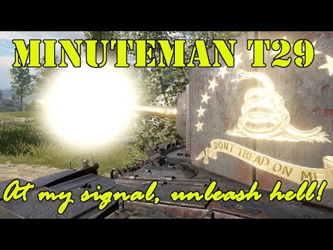 Minuteman T29 - At my signal, unleash hell! || wot console