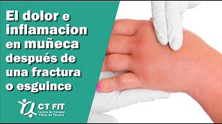 Dolor e inflamación de muñeca después de una fractura o esguince | Centro de Terapia Física Tijuana
