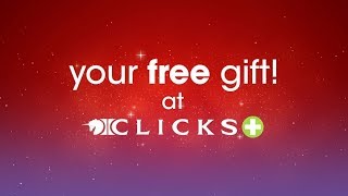 How to get your free gift at Clicks!