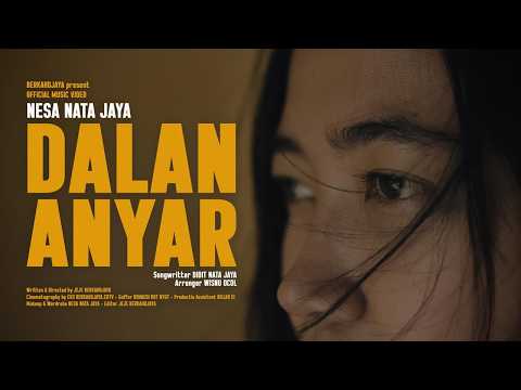 Dalan Anyar - Nesa Nata Jaya