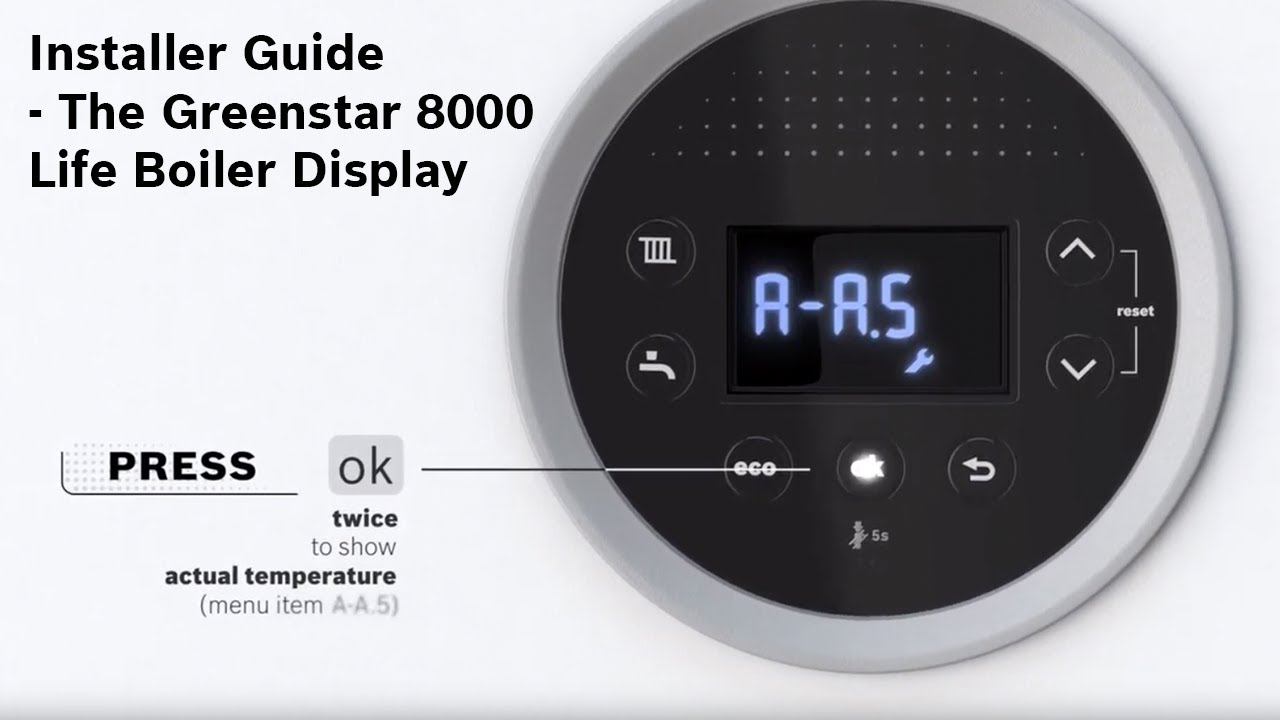 Installer Guide – The Greenstar 8000 Life Boiler Display