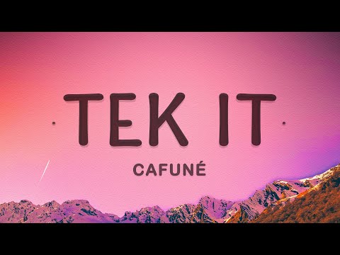 Tek It - Cafuné (Lyrics)