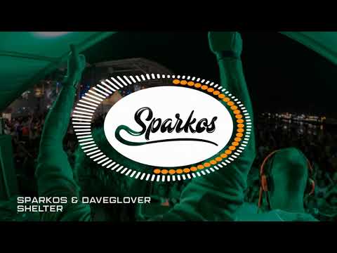 Sparkos & DaveGlover - Shelter