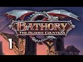 Bathory - The Bloody Countess - Walkthrough Part 1