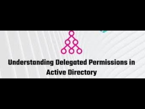 Active Directory Delegation