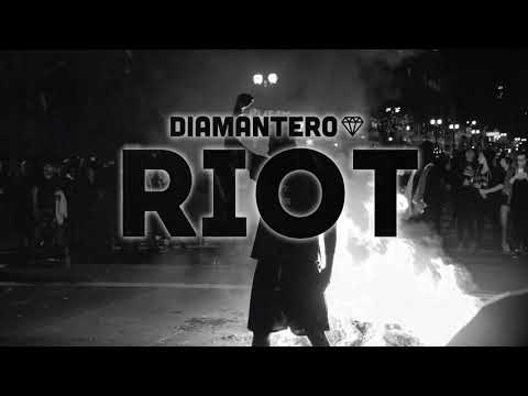 Diamantero - Riot
