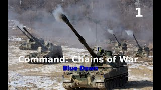 Command: Chains of War Blue Dawn walkthrough pt. 1/4