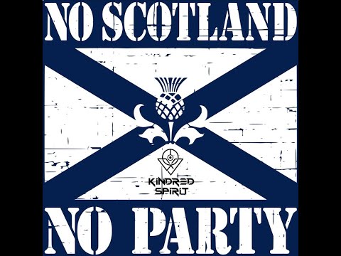 Kindred Spirit - No Scotland No Party