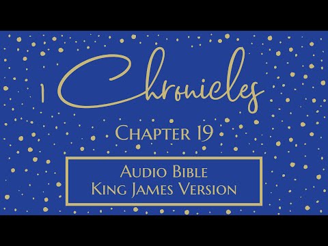 1 Chronicles 19 - Audio Bible - King James Version - 1 Chronicles Chapter 19