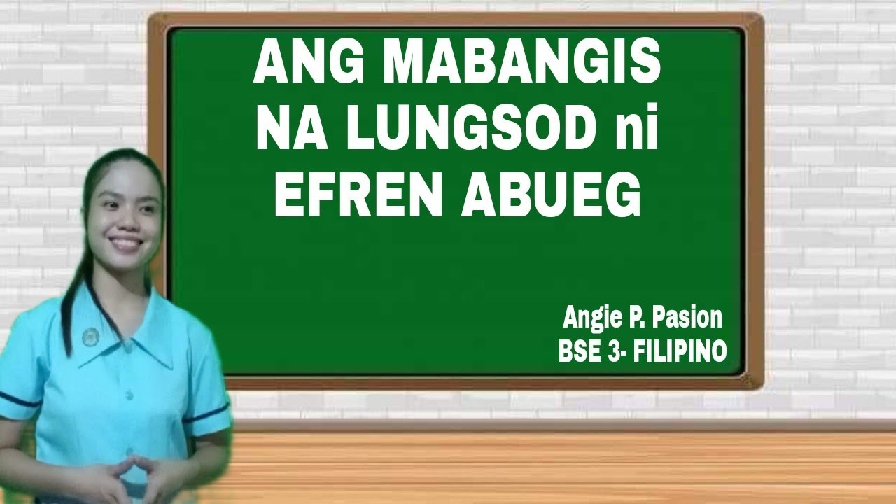 PAGPAPAKITANG TURO- ANG MABANGIS NA LUNGSOD NI EFREN ABUEG