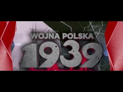 Polskie 100 lat. Odc. 12 Wojna Polska 1939 roku