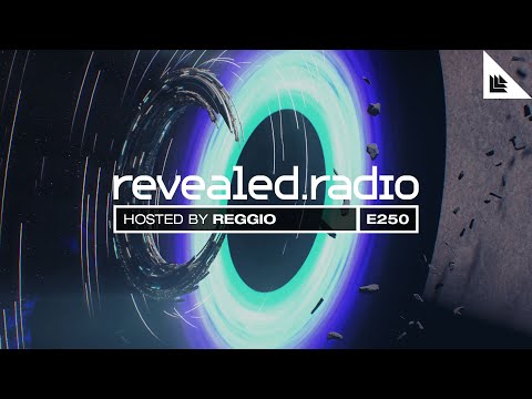 Revealed Radio 250 - REGGIO