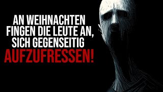 An Weihnachten drehte die Menschheit durch! A Sign of Hope | Weihnachts-Horrorstory | Creepypasta
