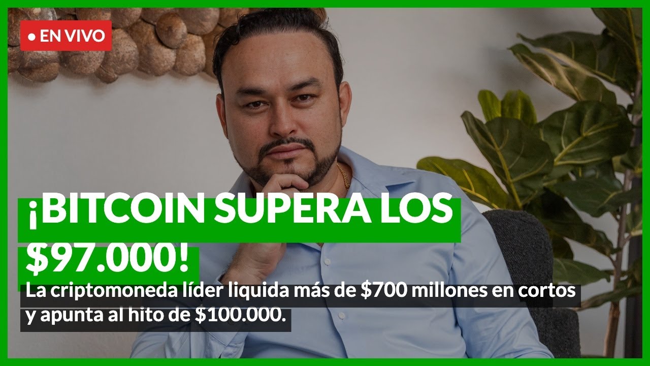 🚨 Bitcoin rompe los 97 MIL USD: ¿Rumbo a los 100K?