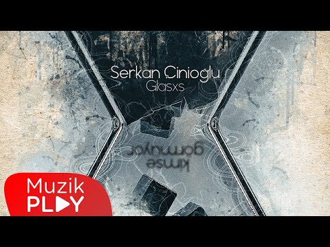 Serkan Çinioğlu & Glasxs - Kimse Görmüyor (Official Lyric Video)