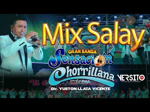 GRAN BANDA SENSACIÓN CHORRILLANA - MIX SALAY (VIDEO OFICIAL)
