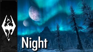 Skyrim - Music &amp; Ambience - Night