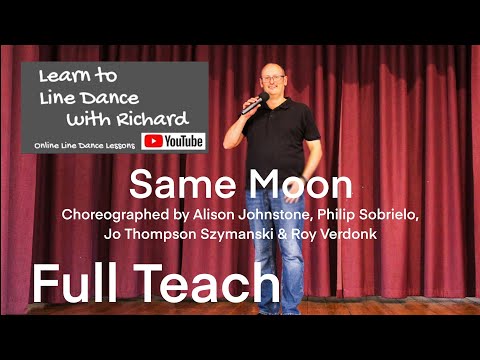IMPROVER LINE DANCE LESSON 129 - Same Moon - Part 1 - Full Teach