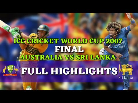 Icc Cricket World Cup 2007 Final || Australia Vs Sri Lanka Full Highlights