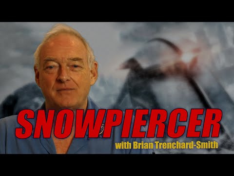 Brian Trenchard-Smith on SNOWPIERCER