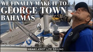 EP 50 FINALLY MAKE  IT TO GEORGE TOWN | THE BAHAMAS